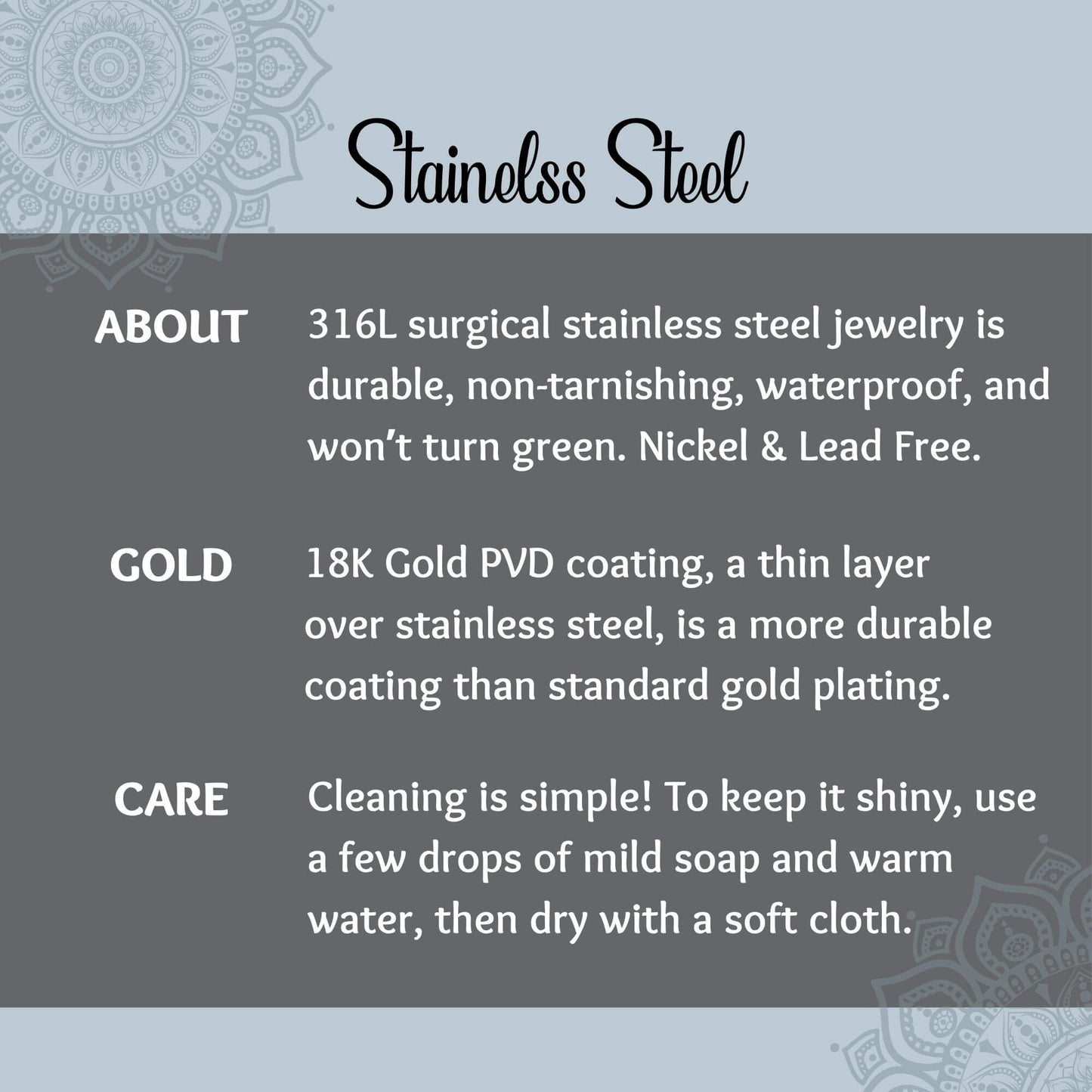 An informational graphic for stainless steel jewelry, featuring white text on a dark gray background with a light blue header and decorative mandala-style corner details. The text describes the product as durable, non-tarnishing, waterproof, nickel-free, and lead-free, with 18K gold PVD coating.